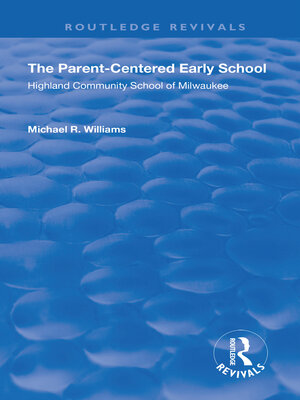 cover image of The Parent-Centered Early School